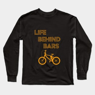 BMX. Bike. Life. T-Shirt Long Sleeve T-Shirt